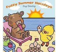 Fuzzy Summer Holidays: Bold & Easy Coloring Book Featuring Fun Summer Scenes, Cute Animals, and Relaxing Designs for Adults and Teens
