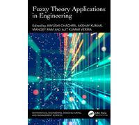 Fuzzy Theory Applications in Engineering
