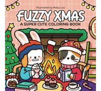 Fuzzy Xmas: An Adorable Coloring Book for Teens & Adults Featuring Winter Vibes and Cozy Space Illustrations to Relieve Stress