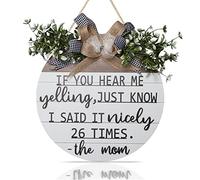 FWIEXA If You Hear Me Yelling Door Wreath Sign (12"x12"), Round Wooden Welcome Wreath with 3D Yelling Nicely The Mom, Decorative Gift for Mothers Day Mom Grandma Wife