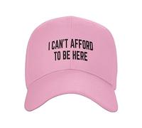 FWJZDSP I Can't Afford to Be Here Cap for Men Women Baseball Caps Dad Trucker Hat Outdoor Cap Pink