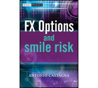 FX Options and Smile Risk: 465 (The Wiley Finance Series)