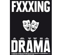 Fxxxing Drama