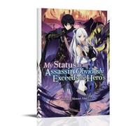 FXZFDCD My Status As An Assassin Obviously Exceeds The Hero's Classic Popular Anime And Animation Canvas Poster Wall Art Decorative Painting Bedroom Painting Posters 12x18inch(30x45cm) Frame-style