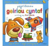 Fy Llyfr Ysgrifennu Hud/My Magic Writing Book: Ysgrifennu Geiriau Cyntaf/Writing My First Words: Chwarae a Dysgu - Play and Learn