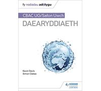 Fy Nodiadau Adolygu: CBAC UG/Safon Uwch Daearyddiaeth (My Revision Notes: WJEC/Eduqas AS/A-level Geography Welsh-language edition) (MRN)