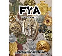 FYA: Find Your Artist: Medallions of Antiquity