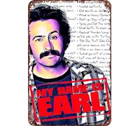 FYELVO My Name Is Earl Vintage Metal Tin Signs Retro Garage Signs Movie Posters Sign Man Cave Decor 8×12 Inch