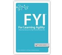 FYI For Learning Agility - A Must-Have Resource for High Potential Development