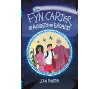 Fyn Carter and the Agents of Eromlos: 1
