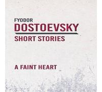 Fyodor Dostoevsky A Faint Heart Paperback Book Fyodor Dostoevsky Multicolor