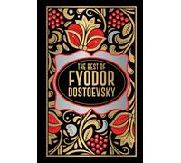 Fyodor Dostoevsky (Deluxe Hardbound Edition)