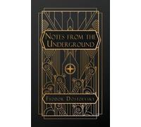 Fyodor Dostoevsky Dostoevsky, Fyodor Notes From the Underground (Paperback)