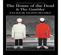 Fyodor Dostoevsky House of the Dead / The Gambler Paperback Book Fyodor Dostoevsky Multicolor