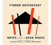 Fyodor Dostoevsky Notes from a Dead House Paperback Book Fyodor Dostoevsky Multicolor