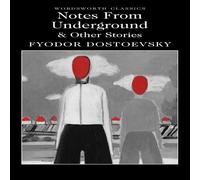 Fyodor Dostoevsky Notes From Underground & Other Stories Paperback Book Fyodor Dostoevsky Multicolor