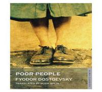 Fyodor Dostoevsky Poor People: New Translation Paperback Book Fyodor Dostoevsky Multicolor