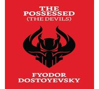 Fyodor Dostoevsky The Possessed Paperback Book Fyodor Dostoevsky Multicolor