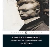 Fyodor Dostoyevsky Notes from Underground & the Double Paperback Book Fyodor Dostoyevsky Multicolor