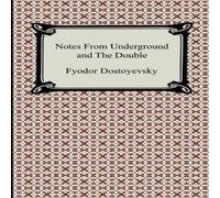 Fyodor Dostoyevsky Notes from Underground & the Double Paperback Book Fyodor Dostoyevsky Multicolor