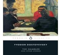 Fyodor Dostoyevsky The Gambler & Other Stories Paperback Book Fyodor Dostoyevsky Multicolor