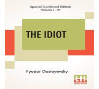 Fyodor Dostoyevsky The Idiot (Complete): Translated By Eva Martin Paperback Book Fyodor Dostoyevsky Multicolor