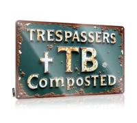 FZFN At Home Decor Nice Cool Wall Decor - Rusty Warning Sign: Trespassers + Tb Composted Rustic Wall Art Waterproof Easy Hang For Man Cave Bar(20X30CM)