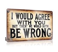 FZFN Awesome Funny Sign, Kitchen Accessories Decor Soft Bath I Would Agree With You But Then' We Would Both Be Wrong. | Farmhouse Dining Decor(20X30CM)