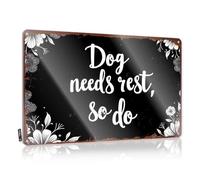 FZFN Bar Man Cave Decor Dog Needs Rest, So Do You: A Relaxation Reminder Tin Sign Vintage Metal Signs Funny Funny Garage Tin Sign(20X30CM)
