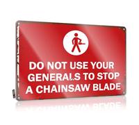 FZFN Do Not Use Your Generals To Stop A Chainsaw Blade. Fall House Hanging | Pretty Decorations Accessory Vintage Metal Wall Decor(20X30CM)