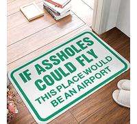 FZFN Fall Kitchen Mats For Floor If Assholes Could Fly This Place Would Be An Airport Rug Farmhouse Bathroom Rug Thin Bathroom Rugs Fit Unde(65X90CM)