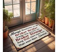 FZFN Kitchen Mats Protector For Pets Welcome Outdoor Funny Water Resistant - Always Remember: Braker Branger Than You Think! Bath Memory Foam Durable Non Skid For Drinking(40X60CM)