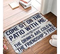 FZFN Plain Outdoor Mat Come Sit On The Patio With Me The Drinks Are Cold And The Friendship Is Free Rug Funny Door Mats For Outside Entry Fall Door Mats F(65X90CM)