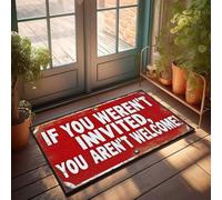 FZFN Porch Rugs Outdoor Red Sign: 'If You Weren'T Invited, You Aren'T Welcome!' Doormat Retro Rug Farmhouse Kitchen Rug Set(65X90CM)