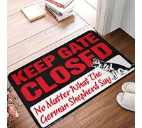 FZFN Positive Doormat Keep Gate Closed Noter What The German Shepherd Say Rug Funny Door Mats For Front Door Vintage Decor(50X80CM)