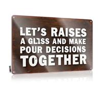 FZFN Retro Metal Signs Let'S Raise A Glass And Make Decisions Together Tin Sign Metal Signs Decor Man Cave Accessories And Decor(30X40CM)