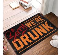 FZFN Rug Outside Outdoor Fall Decor Water Resistant - Sorry We're Drunk Bath Memory Foam Durable Non Skid For Water(65X90CM)