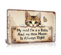 FZFN Signs For Bedroom Door Adorable Kitten With Butterfly: 'My Mod I'M A Baby, Mom Moom Alwa Tin Sign Sign Decor Man Cave Signs For Men(30X40CM)