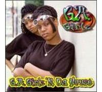G.a. Girlz - G.a. Giriz N Da House
