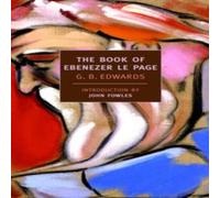 G. B. Edwards The Book Of Ebenezer Le Page Paperback G. B. Edwards Multicolor