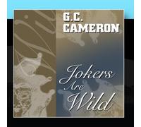 G. C. Cameron - Jokers Are Wild