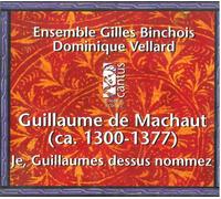 G.D. MacHaut - Guillaumes Dessus Nom Je