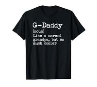 G-Daddy Definition Like A Grandpa But Much Cooler GDaddy T-Shirt