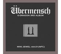 G-DRAGON ÜBERMENSCH 3rd Album UBERMENSCH (MINI JEWEL Ver.1 - NFC)