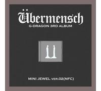 G-DRAGON ÜBERMENSCH 3rd Album UBERMENSCH (MINI JEWEL Ver.2 - NFC)