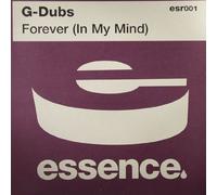 G-Dubs - Forever (In My Mind) - G-Dubs 12"