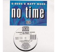 G-Dubs & Matt Wood - No Time
