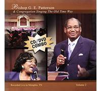 G.E. Patterson - Singing The Old Time Way, Volume 2 Cd/dvd Combo