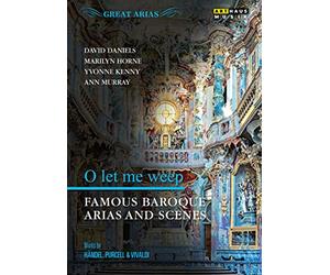 G. F. Handel, Antonio Vivaldi, Henry Purcell: Great Arias O Let Me Weep [DVD]