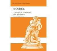 G.F. Handel: L'Allegro, Il Penseroso Ed Il Moderato (Vocal Score)